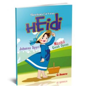 Heidi; Müzikli Çocuk Oyunu