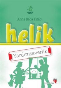 Helik Anne Baba Kitabı - Yardımseverlik