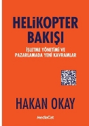 Helikopter Bakışı; İşletme Yönetimi ve Pazarlamada Yeni Kavramlar