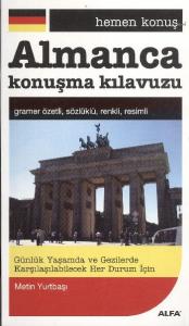 Hemen Konuş - Almanca Konuşma Kılavuzu