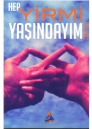 Hep Yirmi Yaşındayım