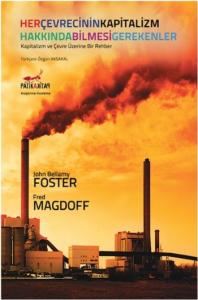 Her Çevrecinin Kapitalizm Hakkında Bilmesi Gerekenler; Kapitalizm ve Çevre Üzerine Bir Rehber
