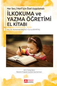 Her Ses  Harf için Özel Uygulamalı – İlkokuma ve Yazma Öğretimi El kitabı
