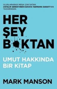 Her Şey B*ktan; Umut Hakkında Bir Kitap