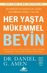 Her Yaşta Mükemmel Beyin; Beyninizin Potansiyelini Açığa Çıkarmanın Doğal Yolları