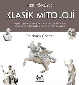 Her Yönüyle Klasik Mitoloji