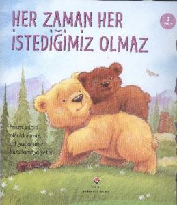 Her Zaman Her İstediğimiz Olmaz