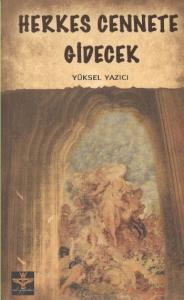 Herkes Cennete Gidecek