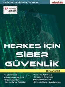 Herkes İçin Siber Güvenlik; Siber Uzayda Güvenlik Önlemleri