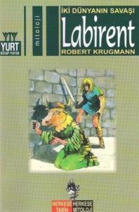Labirent; İki Dünyanın Savaşı