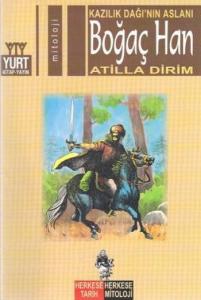 Boğaç Han; Kazılık Dağı'nın Aslanı