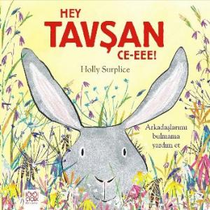 Hey Tavşan; Ce-eee