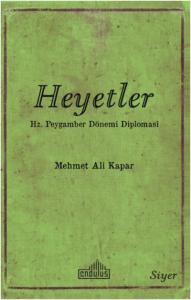 Heyetler - Hz. Peygamberin Dönemi Diplomasi