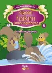 Hikayelerle Allah'ın İsimleri-08: Cipcan Hakim İsmini Öğreniyor