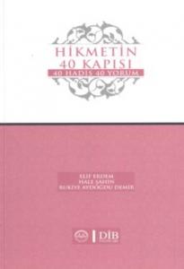 Hikmetin 40 Kapısı 40 Hadis 40 Yorum
