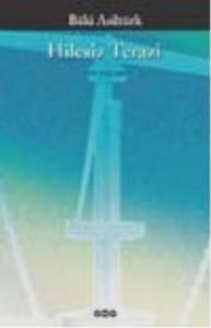 Hilesiz Terazi; (Şiir Yazıları)