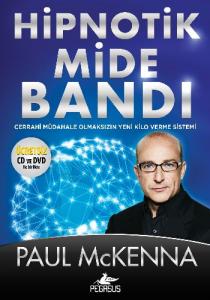 Hipnotik Mide Bandı; Cerrahi Müdahale Olmaksızın Yeni Kilo Verme Sistemi