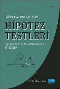 Bilimsel Araştırmalarda Hipotez Testleri