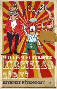 Hırsızlar Sirki; Kıyamet Piyangosu