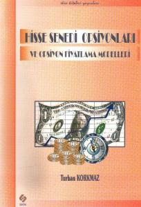 Hisse Senedi Opsiyonları; ve Posiyon Fiyatlama Modelleri