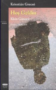 Hoş Geldin - Klein Güncesi