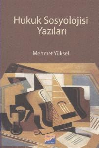 Hukuk Sosyolojisi Yazıları