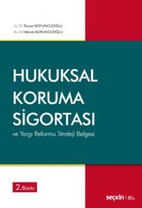 Hukuksal Koruma Sigortası ve Yargı Reformu Strateji Belgesi