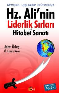 Hz. Ali'nin Liderlik Sırları ve Hitabet Sanatı