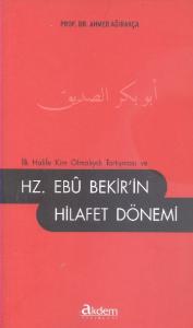 Hz. Ebubekir'in Hilafet Dönemi
