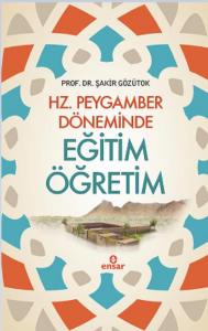 Hz. Peygamber Döneminde Eğitim Öğretim