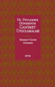 Hz. Peygamber Döneminde Ganimet Uygulamaları
