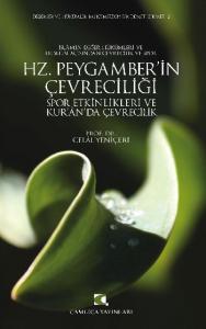 Hz. Peygamber'in Çevreciliği; Spor Etkinlikleri ve Kur'an'da Çevrecilik