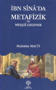 İbn Sina'da Metafizik ve Meşşai Gelenek