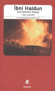 İbni Haldun; Tarih Biliminin Doğuşu