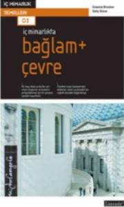 İç Mimarlıkta: Bağlam + Çevre
