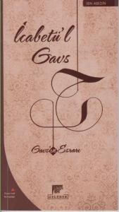 İcabetü'l Gavs; Gavs'ın Esrarı
