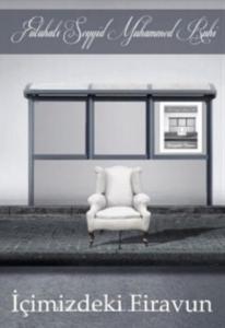 İçimizdeki Firavun-Hikmet Külliyatı 4. Cilt