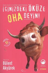 İçinizdeki Öküze <<OHA>> Deyin!