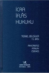 İcra İflas Hukuku Temel Bilgiler-Ciltli