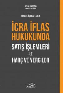 İcra İflas Hukukunda Satış İşlemleri ile Harç ve Vergiler