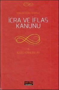 İcra ve İflas Hukuku - İlgili Kanunlar