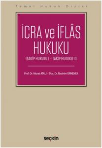 İcra ve İflas Hukuku-Takip Hukuku I-II