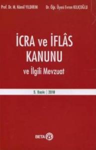 İcra ve İflas Kanunu ve İlgili Mevzuat