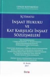 İçtihatlı İnşaat Hukuku ve Kat Karşılığı İnşaat Sözleşmeleri