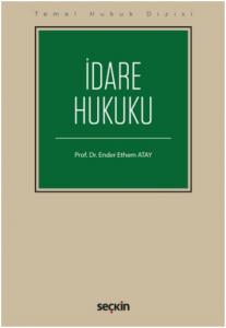 İdare Hukuku-Ender Ethem Atay