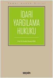 İdari Yargılama Hukuku-Ender Ethem Atay