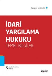 İdari Yargılama Hukuku; Temel Bilgiler