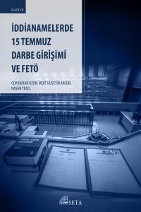 İddianemelerde 15 Temmuz Darbe Girişimi ve FETÖ