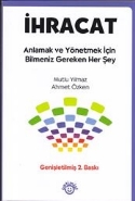 İhracat-Anlamak ve Yönetmek İçin Bilmeniz Gereken Her Şey