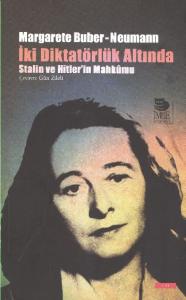 İki Diktatörlük Altında - Stalin ve Hitler'in Mahkûmu